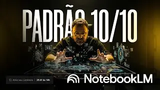 Use o Notebook LM para Elevar Suas Aplica&ccedil;&otilde;es de IA para o PADR&Atilde;O 10/10
