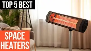Top 5 Best Space Heaters In 2024