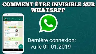 COMMENT &Ecirc;TRE INVISIBLE SUR WHATSAPP| TOUJOURS HORS LIGNE, LIRE ET ENVOYER DES MESSAGES