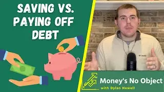 SAVING VS. PAYING OFF DEBT: The Best Way To Use Your Money - MNO EPISODE 75