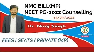 NMC BILL  I SEATS I  MD MS  2022  Counselling  by Dr. Niraj Singh