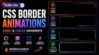 CSS Border Animation | 4 Modern Conic & Linear Gradient Effects