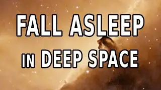 8 hrs Relaxing sleep music FALL ASLEEP in Deep Space Horsehead Nebula 12/9/24