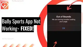 (Fixed) Bally Sports App Not Working easily #fixitkunal