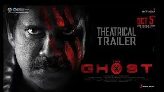 THE GHOST THEATRICAL TRAILER || SAKSHITHA NEWS