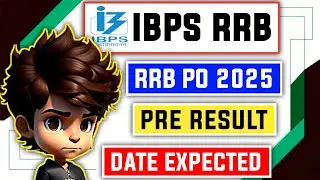 📢 IBPS RRB PO Prelims 2025 Result Date 😲