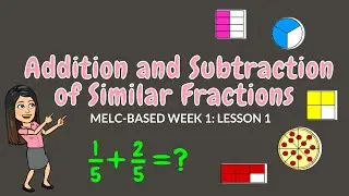 ADDITION & SUBTRACTION OF SIMILAR FRACTIONS | Grade 6