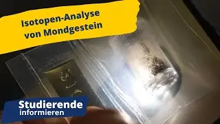 Forschen mit Mondgestein | Studierende informieren