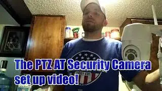 Pan Tilt Zoom AT Security Camera start up video 360 eyes pro