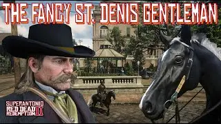 Acquiring The superantonio Fancy St. Denis Gentleman&rsquo;s Outfit For Arthur in Red Dead Redemption 2