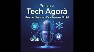 Perch&eacute; Nessuno Osa Fermare Grok? 🤖⚠️ | Potere, AI e Regole Mancate #podcast #grok #ai