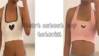 ᥫ᭡Heart cutout top tutorial BEGINNER FRIENDLY ᥫ᭡