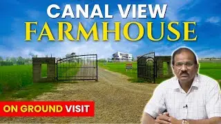 Canal View Farmhouse on Barki Road Lahore Plot Prices & Development Update | Full Guide Video 2023