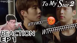 [ENG SUB] REACTION TO MY STAR EP 1 | SEASON 2 (CẬU Đ&Atilde; L&Agrave;M G&Igrave; VẬY JI WOO??)