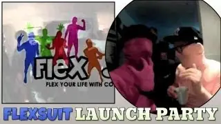 FlexSuit - Launch Party
