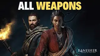 How to Get Every Weapon (Locations) - Banishers: Ghosts Of New Eden