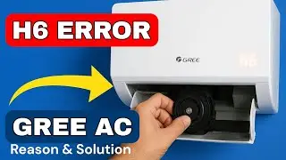 What is the code H6 on a Gree AC unit? | How to fix h6 error code air conditioner