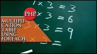 PHP Multiplication table using foreach