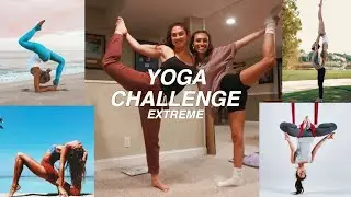 EXTREME YOGA CHALLENGE with my best friend