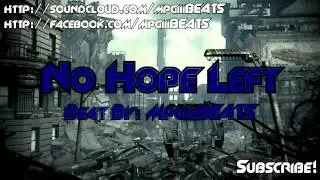 No Hope Left [beat by mpgiii]