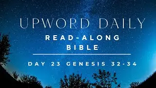 Day 23 | Genesis 32-34 | Reconciliation and Revenge | Read-Along & Commentary