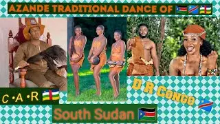 The Azande tradition dance of South Sudan 🇸🇸, DR Congo 🇨🇩 & Central Africa Republic 🇨🇫.