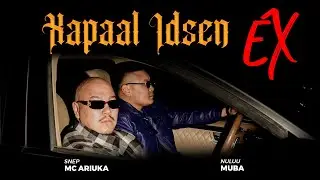 Mc Ariuka/SNEP/ feat Muba/NULUU/-Haraal Idsen EX /official music video/
