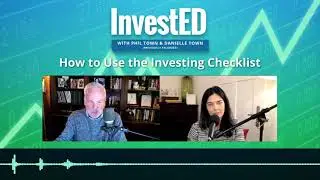 Investing Checklist Logistics | InvestED Podcast
