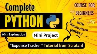 *Build your own Expense Tracker from Scratch* | Mini Project | Python Full course for Beginners