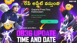 OB36 UPDATE TIME & DATE FULL DETAILS