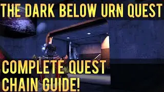 Destiny - The Dark Below Urn Quest Chain