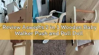 Review Asweets 2 in 1 Wooden Baby Walker Push and Pull Doll Stroller, Shopping Cart Learning Walker