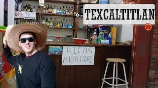 TEXCALTITLAN| EDO MEX| (PUEBLEANDO ANDO, TRADICIONES, BEBIDA Y COMIDA DE ESTE MUNICIPIO) DEIVO 😊😎🌄
