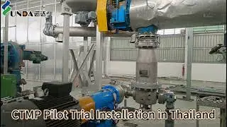 CTMP Pilot Trial Installation  #YundaPaperMachinery  #Pulper #Screen #Refiner #OCC #CTMP #VirginPulp