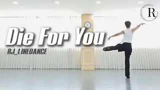 Die For You Linedance/중급라인댄스/48C 2W/#RJLINE_CLASS #중고급라인댄스동호반