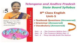 8th Class English Unit -5 ( A,B & C)Textual Comprehension ,Grammar and Vocabulary TS & AP SSC