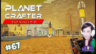 PLANET CRAFTER TOXICITY - ESQUE&Ccedil;A O PLANETA PRIME! Minha Nova Casa T&Oacute;XICA!