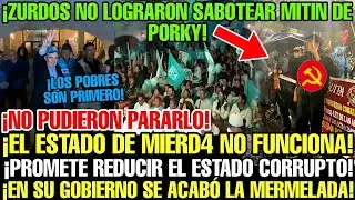 ¡ZURDOS FRACASAN EN AREQUIPA! PORKY INGRESA AL MITIN,LOS ANIQUIL4 EN DISCURSO Y LANZA SUS PROPUESTAS