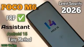 Poco M6 5G Frp Unlock| Mi Assistant Mode Frp ✅ | Mi Assistant Frp 2026