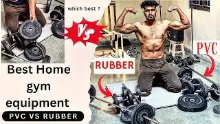 PVC vs Rubber Home gym equipment..?