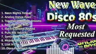 Ultimate 80s New Wave Remix 2024 | Refreshed Synth-Pop Classic Hits Nonstop Mix