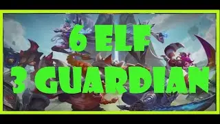 MAGIC CHESS 2021 | 6 ELF + 3 GUARDIAN| GamerPH