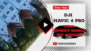 DJI Mavic 4 Pro - First Infinity Gimbal 360 Rotation