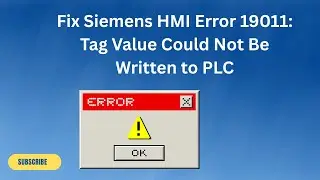 Fix Siemens HMI Error 19011: Tag Value Could Not Be Written to PLC