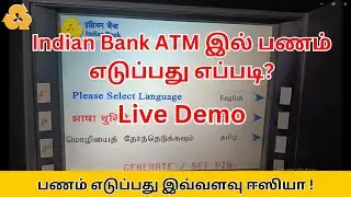 How to Withdraw Cash From Indian Bank ATM Machine | ATM Money Withdrawal | Live Demo