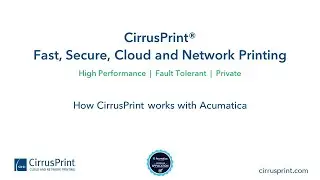 How CirrusPrint works with Acumatica  22 Jan 2024