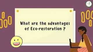 Green Schools Campaign 2021-2022  Ecosystem Restoration | Session 1: Understanding Eco-restoration