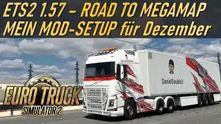 🚨 ETS2 1.57 | Mein Mod-Setup inklusive Karten-Mods - Dezember 2025