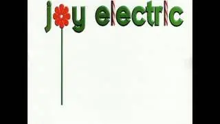 Joy Electric - Sweet, Sweet Charity (Melody)