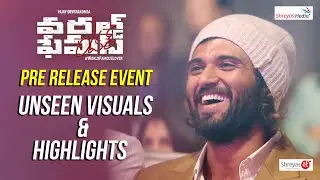 World Famous Lover Pre Release Event Unseen Visuals | Highlights | Vijay Deverakonda | Shreyas Media